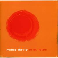 MILES DAVIS "Miles Davis In St. Louis" (LP)