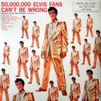 ELVIS PRESLEY "50,000,000 Elvis Fans Cant Be Wrong" (LP)