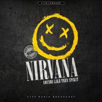 NIRVANA "Sounds Like Teen Spirit (Live Radio Broadcast)" (LP)