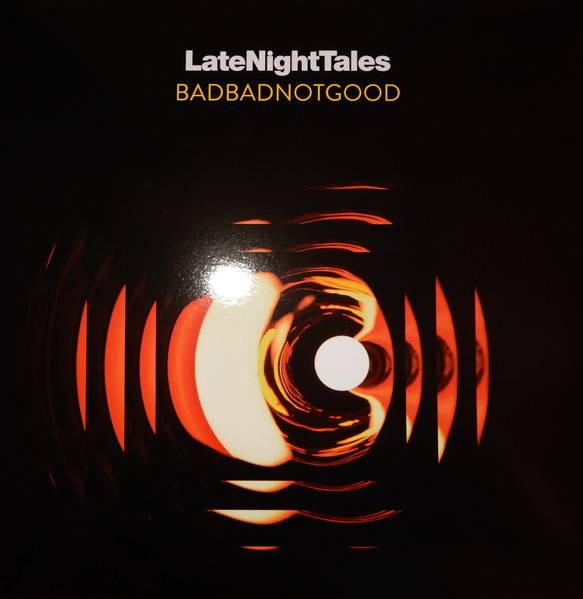 Виниловая пластинка BADBADNOTGOOD "LateNightTales" (2LP) 