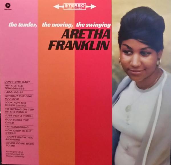 Виниловая пластинка ARETHA FRANKLIN "The Tender, The Moving, The Swinging Aretha Franklin" (LP) 