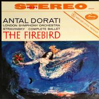 ANTAL DORATI / STRAVINSKY "The Firebird / Жар-Птица" (LP)