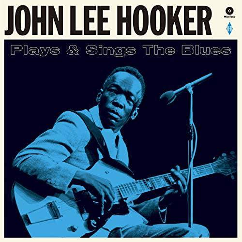 Пластинка JOHN LEE HOOKER "Plays & Sings The Blues" (LP) 