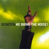 SCOOTER "We Bring The Noise!" (LP)