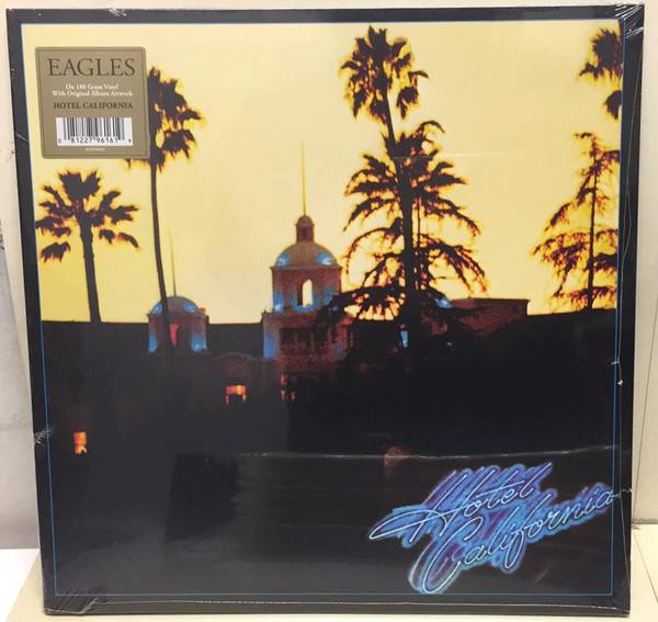 Виниловая пластинка Eagles "Hotel California" (LP) 