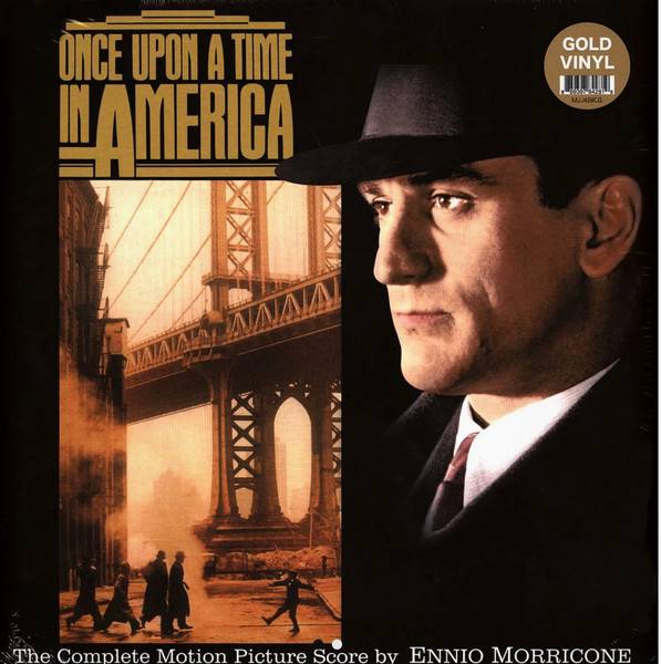 Виниловая пластинка ENNIO MORRICONE "Once Upon A Time In America" (GOLD OST LP) 