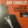 Виниловая пластинка RAY CHARLES "Modern Sounds In Country And Western Music" (LP) 