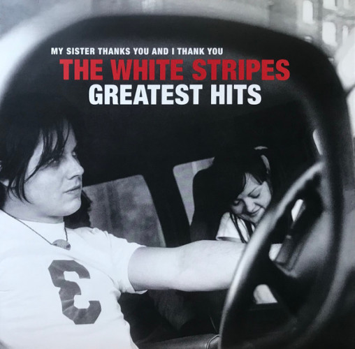 Виниловая пластинка WHITE STRIPES "My Sister Thanks You And I Thank You The White Stripes Greate" (2LP)