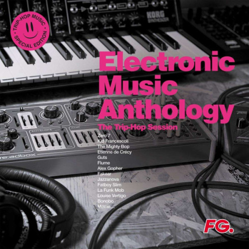 Виниловая пластинка VARIOUS ARTISTS "Electronic Music Anthology - The Trip Hop Session" (2LP)