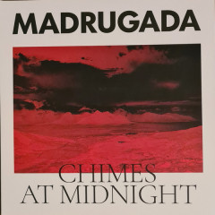 MADRUGADA "Chimes At Midnight" (LP)