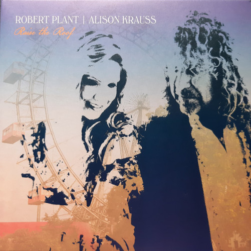 Виниловая пластинка ROBERT PLANT & ALISON KRAUSS "Raise The Roof" (2LP)