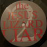 Виниловая пластинка Пластинка JESUS LIZARD "Liar" (LP) 