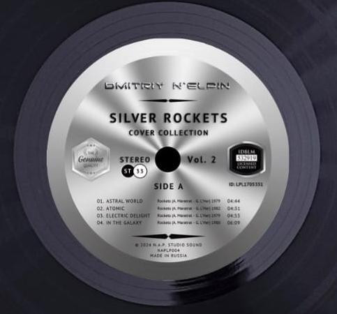 Виниловая пластинка DMITRIY NELPIN "Silver Rockets - Cover Collection Vol.2" (LP) 