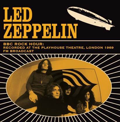 Виниловая пластинка LED ZEPPELIN "BBC Rock Hour: Recorded At The Playhouse Theatre, London 1969" (LP) 
