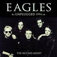 EAGLES "Unplugged 1994 (The Second Night) Vol.1" (2LP)