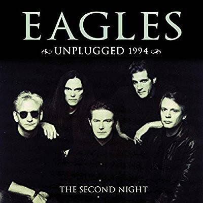 Пластинка EAGLES "Unplugged 1994 (The Second Night) Vol.1" (2LP) 