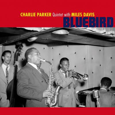 Пластинка CHARLIE PARKER QUINTET with MILES DAVIS "Bluebird" (BLUE LP)
