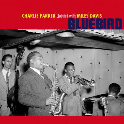 Пластинка CHARLIE PARKER QUINTET with MILES DAVIS "Bluebird" (BLUE LP) 