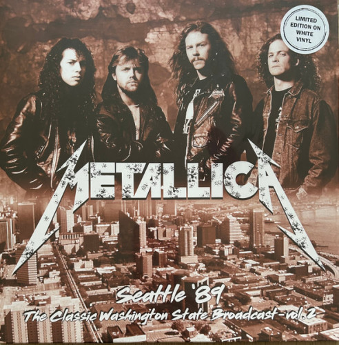 Виниловая пластинка METALLICA "Seattle `89 (The Classic Washington State Broadcast - Vol.2)" (WHITE LP) 