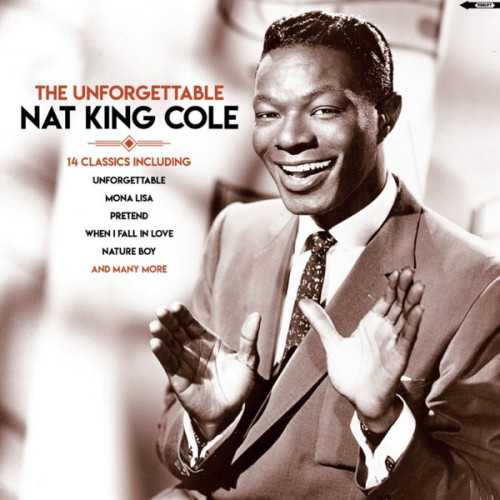 Виниловая пластинка NAT KING COLE "The Unforgettable" (LP) 