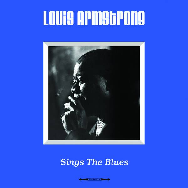 Виниловая пластинка LOUIS ARMSTRONG  "Sings The Blues" (LP) 