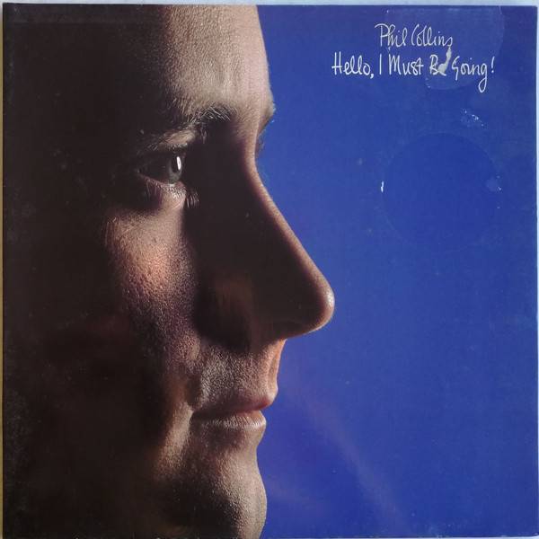 Пластинка PHIL COLLINS "Hello, I Must Be Going!" (NM LP) 