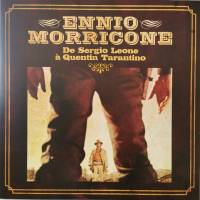 ENNIO MORRICONE "Ennio Morricone De Sergio Leone A Quentin Tarantino" (LP)