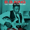 Виниловая пластинка B.B.KING "The King Of The Blues - Original Blues Classics" (LP) 