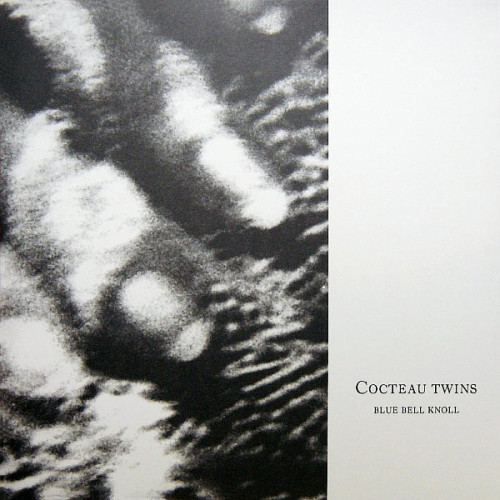 Виниловая пластинка COCTEAU TWINS "Blue Bell Knoll" (LP)