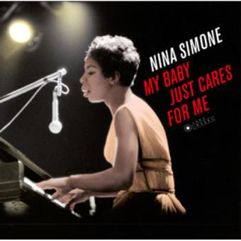 Виниловая пластинка NINA SIMONE "My Baby Just Cares For Me" (LIMITED LP)