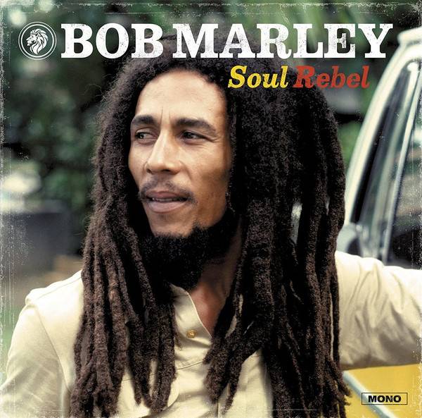 Виниловая пластинка BOB MARLEY & THE WAILERS "Soul Rebel" (LP) 