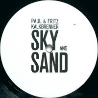 PAUL AND FRITZ KALKBRENNER "Sky And Sand" (LP)