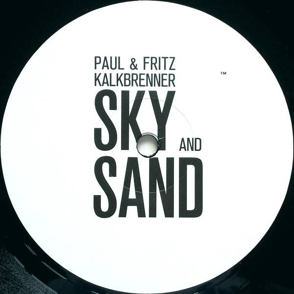 Виниловая пластинка PAUL AND FRITZ KALKBRENNER "Sky And Sand" (LP) 