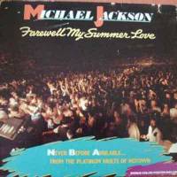 MICHAEL JACKSON "Farewell My Summer Love" (VG+ LP)