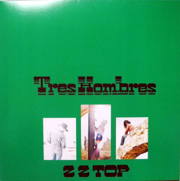 Пластинка ZZ TOP "Tres Hombres" (LP) 