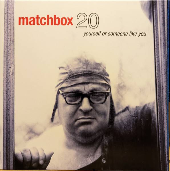 Виниловая пластинка MATCHBOX 20 "Yourself Or Someone Like You" (CLEAR LP) 