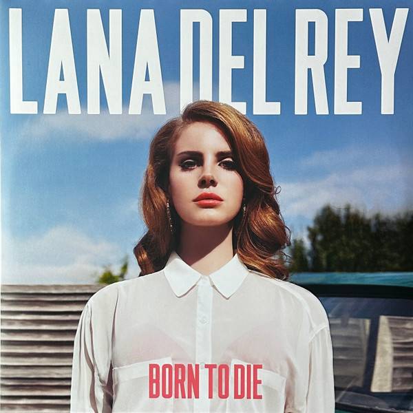 Виниловая пластинка LANA DEL REY "Born To Die" (2LP) 