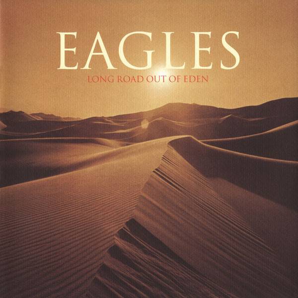 Пластинка EAGLES "Long Road Out Of Eden" (2LP) 