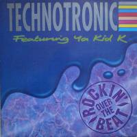 Technotronic Featuring Ya Kid K "Rockin' Over The Beat" (LP)