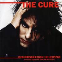 THE CURE "Disintegration In Leipzig Germany - August 4th 1990 (FM Broadcast)" (LP)