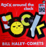 Виниловая пластинка BILL HALEY "Rock Around The Clock" (LP) 