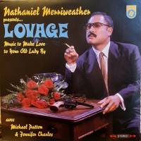 LOVAGE "Music To Make Love To Your Old Lady By" (LP)
