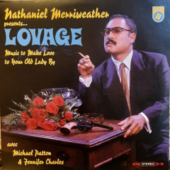 LOVAGE &quot;Music To Make Love To Your Old Lady By&quot; (LP)