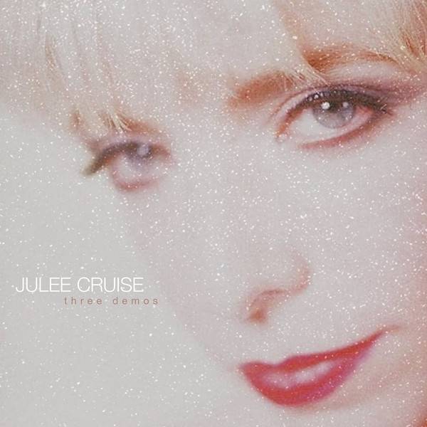 Пластинка JULEE CRUISE "Three Demos" (LP) 