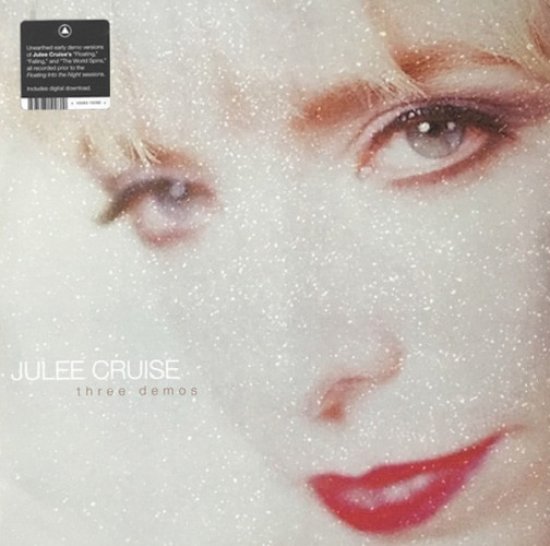 Виниловая пластинка JULEE CRUISE "Three Demos" (LP)