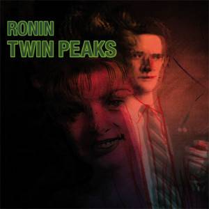 Виниловая пластинка RONIN "Twin Peaks" (7" LP) 