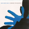 Виниловая пластинка BAD BOYS BLUE "House Of Silence" (BLUE LP)