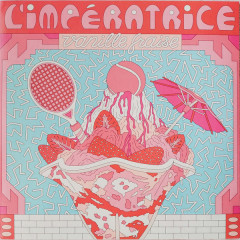 L`IMPERATRICE "Vanille Fraise" (LP)