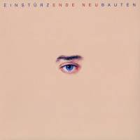 EINSTURZENDE NEUBAUTEN "Ende Neu" (LP)
