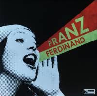 FRANZ FERDINAND "You Could Have It So Much Better" (LP)